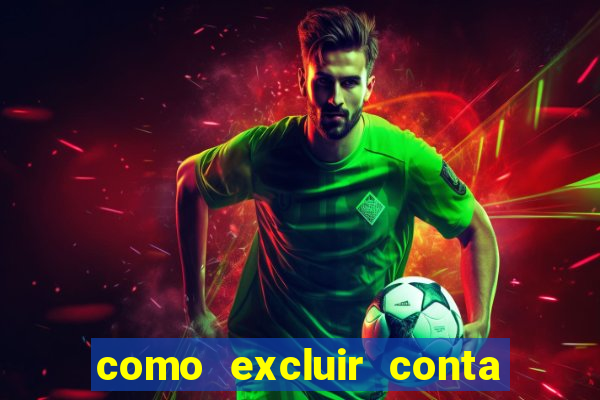 como excluir conta na sportingbet